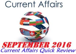 Current Affairs for CLAT - September 2016