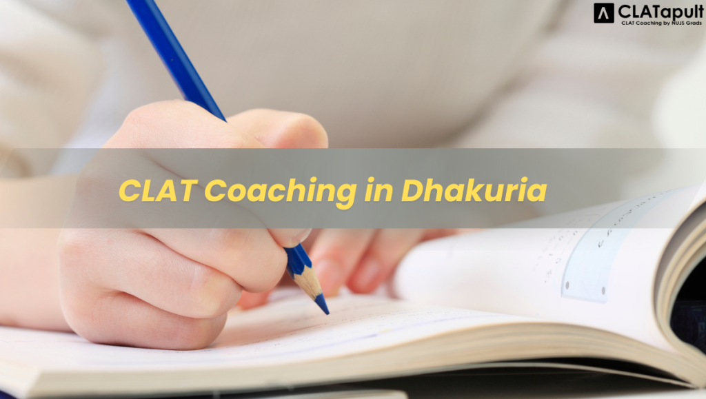 CLAT Coaching In Dhakuria