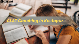 CLAT Coaching in Kestopur