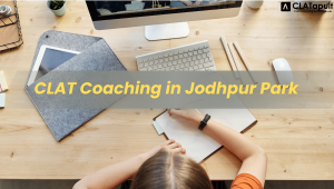 CLAT Coaching in Jodhpur Park