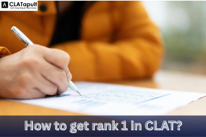 How to Get Rank 1 in CLAT?