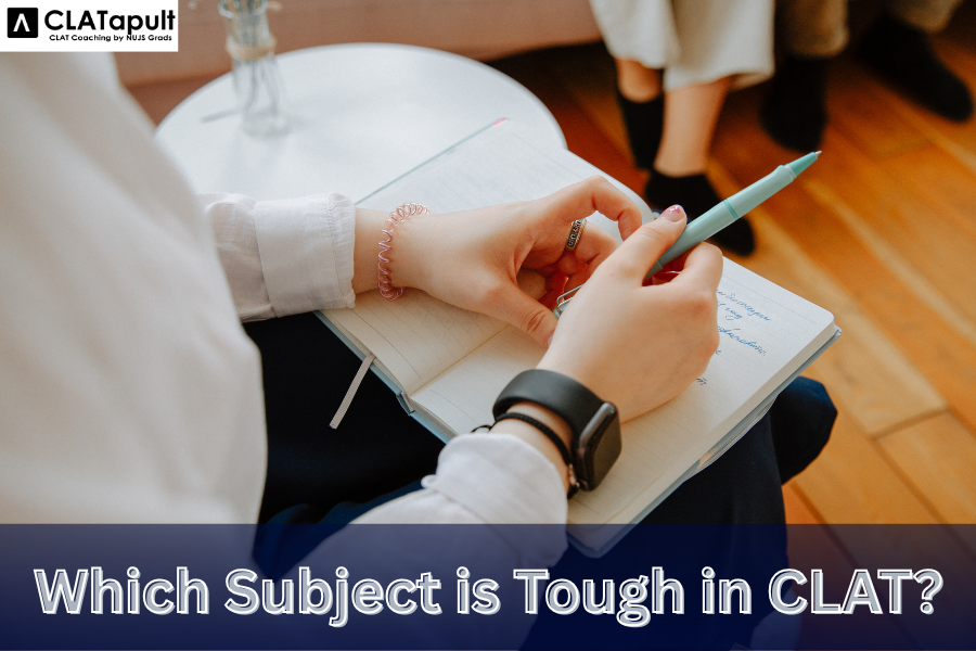 Which Subject is Tough in CLAT?