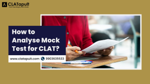 How to Analyse Mock Test for CLAT?