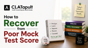How to Recover from a Bad CLAT Mock Test Score