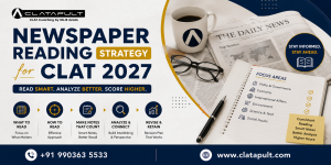 how to read newspaper for CLAT preparation