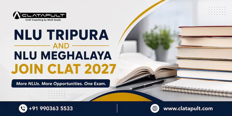 NLU Tripura and NLU Meghalaya Join CLAT 2027
