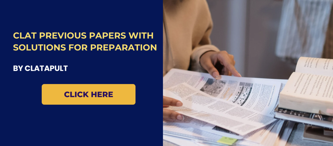 CLAT Previous Papers with Solutions for Preparation